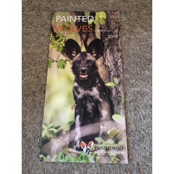 Painted Wolves: A Wild Dog’s Life: 2019 Calendar